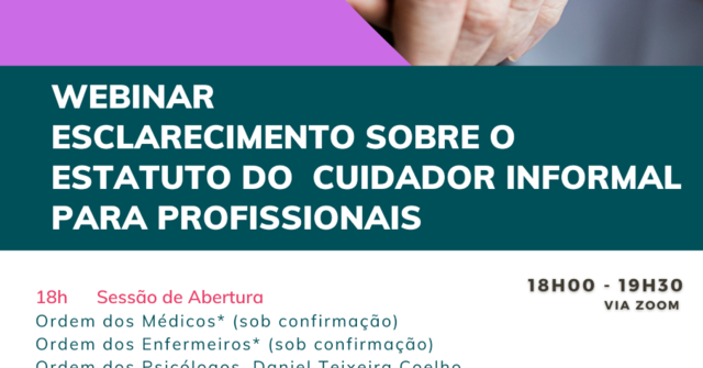 webinar_esclarecimento_sobre_estatuto_cuidador_informal_para_profissionais_31_marco2022