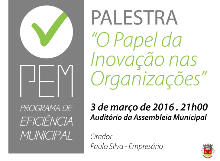 Palestra &ldquo;O Papel da Inova&ccedil;&atilde;o nas Organiza&ccedil;&otilde;es&rdquo;