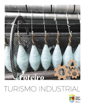 Roteiro Turismo Industrial - Turismo do Centro